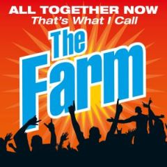 All Together Now That’s What .../THE FARM