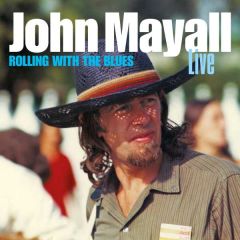 Rolling With The Blues/JOHN MAYALL
