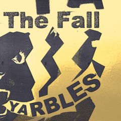 Yarbles/THE FALL