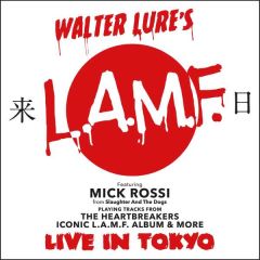 Live in Tokyo/WALTER LURE’S L.A.M.F.