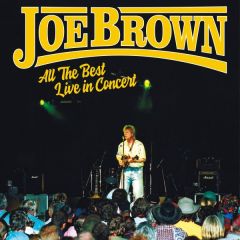 All the Best: Live In Concert/JOE BROWN