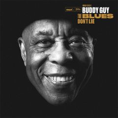 The Blues Don´t Lie/BUDDY GUY