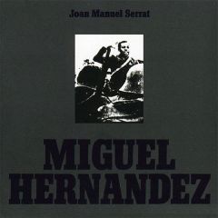 Miguel Hernández/JOAN MANUEL SERRAT