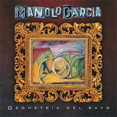 Geometría del rayo (2 LP's)/MANOLO GARCÍA