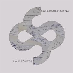 La Maqueta/SUPERSUBMARINA