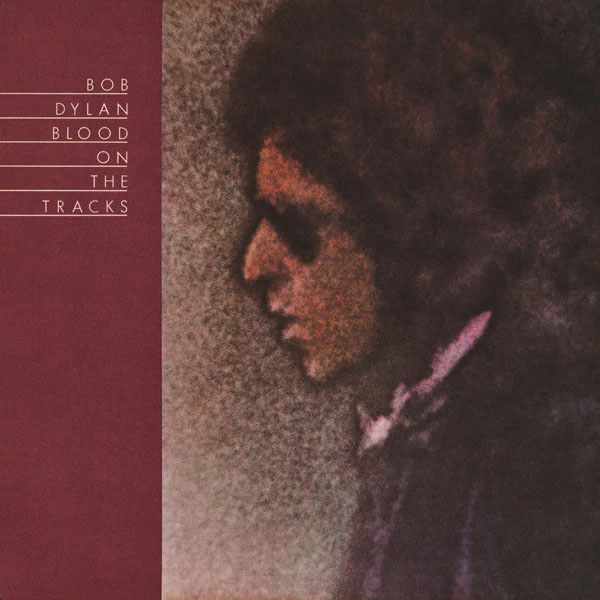 BOB DYLAN ボブ・ディラン　／BLOOD ON THE TRACKS Blood On The Tracks - Album by Bob Dylan | Spotify