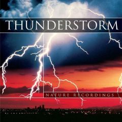Thunderstorm - Nature Recordings/VARIOS ARTISTAS