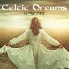 Celtic Dreams/SALVADOR CANDEL