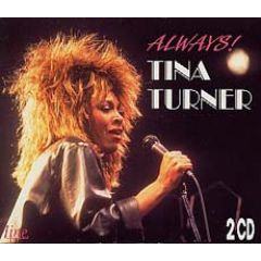 Always! (2CD's)/TINA TURNER