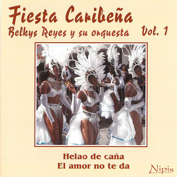 Fiesta Caribeña Vol. 1 (BELKYS REYES Y SU ORQUESTA) SALSA / LATIN