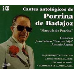 cantes antológicos/PORRINA DE BADAJOZ