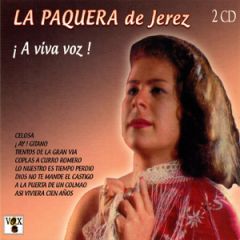 ¡A viva voz! (2 CD's)/LA PAQUERA DE JEREZ