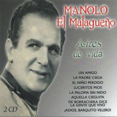 Aires de vida (2 CD's)/MANOLO EL MALAGUEÑO