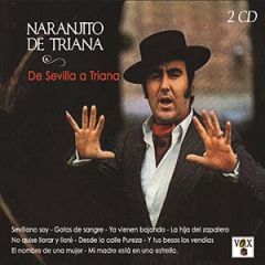 De Sevilla a Triana (2 CD's)/NARANJITO DE TRIANA