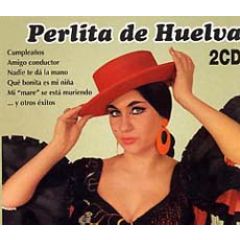 Perlita de Huelva (2CDs)/PERLITA DE HUELVA