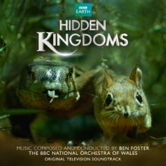 Hidden Kingdoms (Ben Foster)/B.S.O. TV