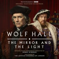 Wolf Hall -The Mirror and the .../B.S.O. TV