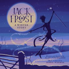 Jack Frost – A Winter Story/ALAN TITCHMARSH & DEBBIE WISEMAN