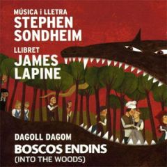 Boscos endins (Stephen Sondheim)/DAGOLL DAGOM