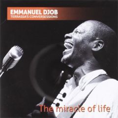 The miracle of life/EMMANUEL DJOB