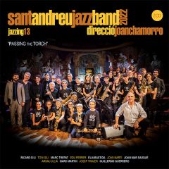 Jazzing 13 - Passing the Torch/SANT ANDREU JAZZ BAND