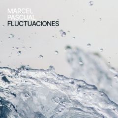 Fluctuaciones/MARCEL PASCUAL