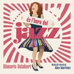 És l'hora del jazz/DÀMARIS GELABERT