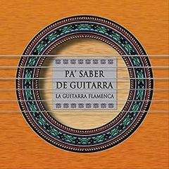 Pa Saber de Guitarra/VARIOS FLAMENCO