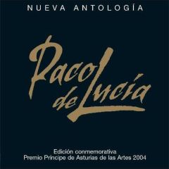 Nueva Antología (Edición .../PACO DE LUCÍA