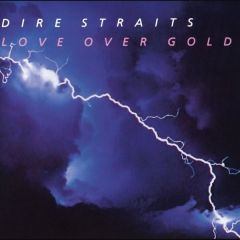 Love Over Gold/DIRE STRAITS