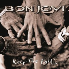 Keep the faith/BON JOVI