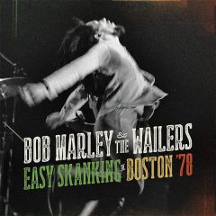 Easy Skanking In Boston '78/BOB MARLEY & THE WAILERS