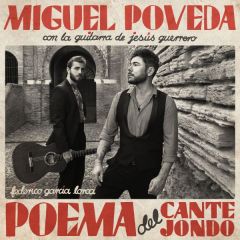 Poema del Cante Jondo/MIGUEL POVEDA