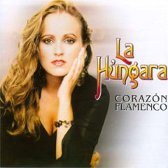 Corazón flamenco/LA HUNGARA