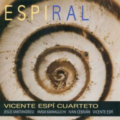 Espiral/VICENTE ESPÍ QUARTET