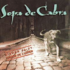 Girona 83-87. Somnis de carrer/SOPA DE CABRA