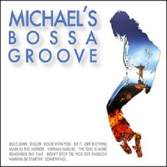 Michael's Bossa Groove/VARIOS ARTISTAS