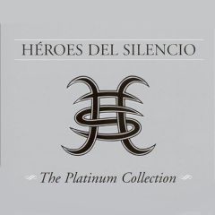 The Platinum Collection/HEROES DEL SILENCIO