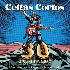 30 Aniversario/CELTAS CORTOS