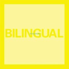 Bilingual/PET SHOP BOYS