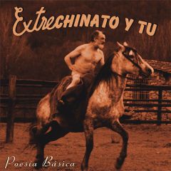 Poesia Básica/EXTRECHINATO Y TÚ