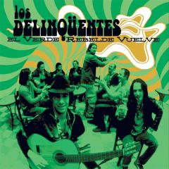 El verde rebelde vuelve (Vinilo .../LOS DELINQÜENTES
