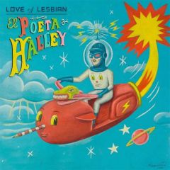 El Poeta Halley/LOVE OF LESBIAN