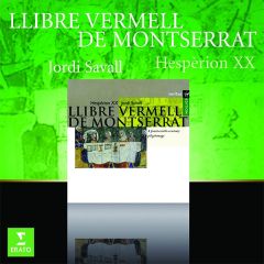 Llibre Vermell de Montserrat/JORDI SAVALL - HESPÈRION XX