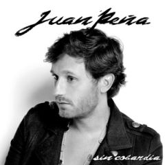 SIN COBARDIA/JUAN PEÑA