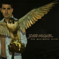 Yo Quiero Mas/JOSE MIGUEL