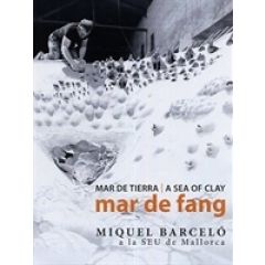 Mar de Fang/MIQUEL BARCELÓ