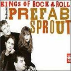 Kings of Rock & roll. The Best .../PREFAB SPROUT