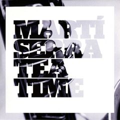 Tea Time/MARTÍ SERRA